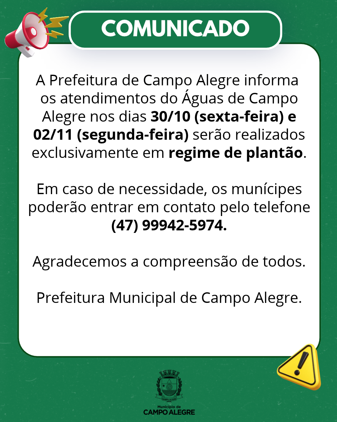 Águas de Campo Alegre atenderá só em plantão nos dias 30/10 e 02/11